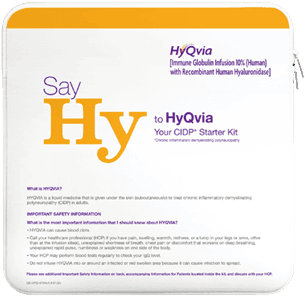 HyQvia CIDP Starter Kit.